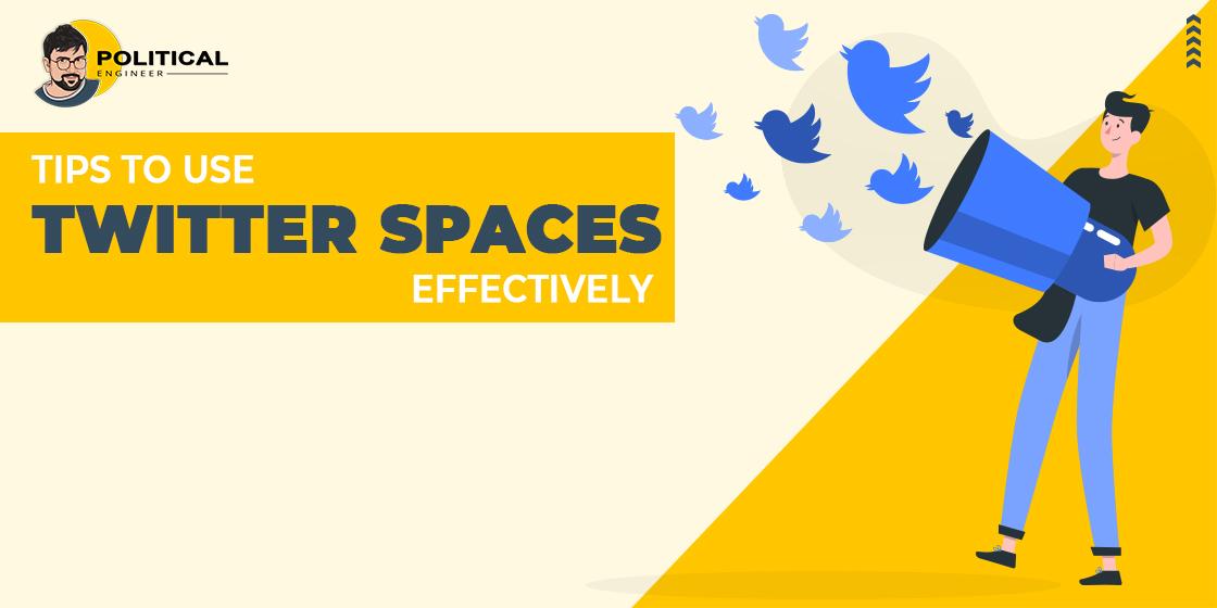 Tips to use Twitter spaces effectively.